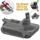 For Dewalt 20V Lithium Battery Converts to for Dyson V10 Vacuum Cleaner Adapters