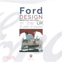 在飛比找三民網路書店優惠-Ford Design in the UK ─ 70 Yea