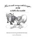 How To Make Money With Leveraged ETFs In Bull or Bear Market by Jerome Curry (En