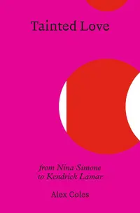 在飛比找誠品線上優惠-Tainted Love: From Nina Simone