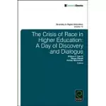 THE CRISIS OF RACE IN HIGHER EDUCATION: A DAY OF DISCOVERY AND DIALOGUE