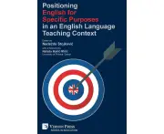 Positioning English for Specific Purposes in an English Language Teaching Context (Series in Education)