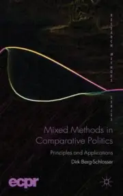 Mixed Methods in Comparative Politics: Principles and Applications by D. Berg-Sc