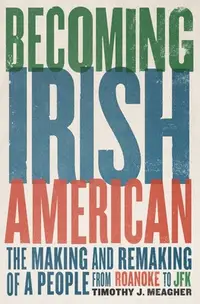 在飛比找誠品線上優惠-Becoming Irish American: The M