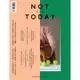 NOT TODAY 第3期[9折] TAAZE讀冊生活網路書店