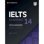 CAMBRIDGE IELTS 14 ACADEMIC STUDENT'S BOOK WITH ANSWERS WITH AUDIO: AUTHENTIC PRACTICE TESTS (1 ED.)/劍橋雅思國際英語測驗 ESLITE誠品