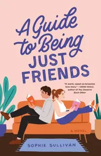 在飛比找誠品線上優惠-A Guide to Being Just Friends