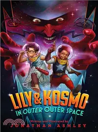 在飛比找三民網路書店優惠-Lily & Kosmo in Outer Outer Sp