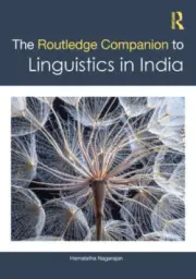 The Routledge Companion to Linguistics in India by Nagarajan, Hemalatha