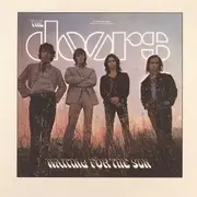 Waiting For The Sun (Expanded Edition) (Remastered Reissue)