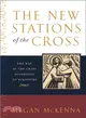 The New Stations of the Cross