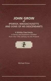 在飛比找博客來優惠-John Grow of Ipswich, Massachu