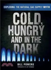 在飛比找三民網路書店優惠-Cold, Hungry and in the Dark ─