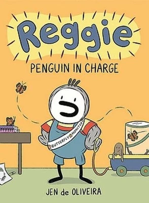 Reggie: Penguin in Charge (A Graphic Novel) by Jen de Oliveira Hardcover Book