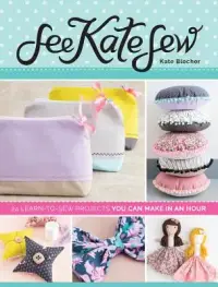 在飛比找博客來優惠-See Kate Sew: 24 Learn-To-Sew 