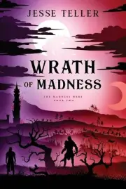 Wrath of Madness by Jesse Teller Paperback Book