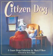 Citizen Dog: First Collection: The First Collection by Mark O'Hare (English) Pap
