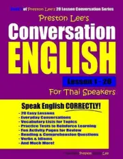 Preston Lee's Conversation English For Thai Speakers Lesson 1 - 20 by Matthew Pr