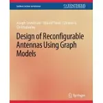 DESIGN OF RECONFIGURABLE ANTENNAS USING GRAPH MODELS