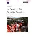 IN SEARCH OF A DURABLE SOLUTION: EXAMINING THE FACTORS INFLUENCING POSTCONFLICT REFUGEE RETURNS