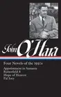 NEW BOOK John O'Hara: Four Novels of the 1930s (LOA #313) - Appointment in Samar