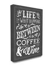 Stupell Home Decor Life Happens Between Coffee Canvas Large
