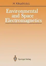 Environmental and Space Electromagnetics