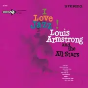 Louis Armstrong - I Love Jazz! [Remaster] - CD