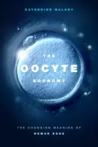 在飛比找博客來優惠-The Oocyte Economy: The Changi