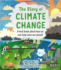 在飛比找三民網路書店優惠-The Story of Climate Change: A