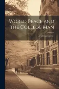 在飛比找博客來優惠-World Peace and the College Ma