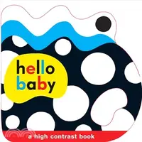 在飛比找三民網路書店優惠-Hello Baby ─ A High Contrast B