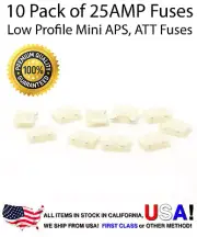 Premium 10 Pack 25 AMP Automotive APS ATT Low Profile Mini Blade Fuses 25A