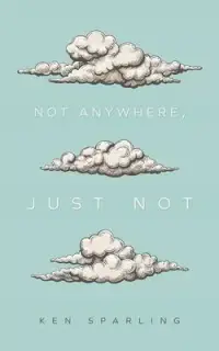 在飛比找博客來優惠-Not Anywhere, Just Not