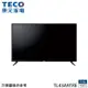TECO 東元 43吋FHD 低藍光液晶電視 TL43A9TRE(無視訊盒) 只送貨不安裝