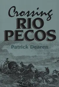 在飛比找誠品線上優惠-Crossing Rio Pecos: Volume 16