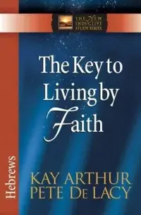 在飛比找博客來優惠-The Key to Living by Faith: He