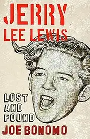 Jerry Lee Lewis: Lost and Found