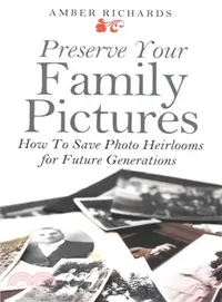 在飛比找三民網路書店優惠-Preserve Your Family Pictures 