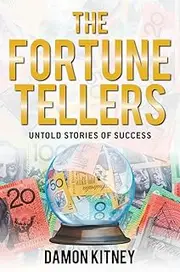 The Fortune Tellers: Life Lessons for Success