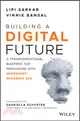 Building a Digital Future: A Transformational Blueprint for Innovating with Microsoft Dynamics 365