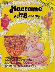 Macrame for Ages 8 and up Vol 1 Beginner Pattern Book Simple Easy Projects