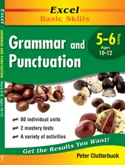 Excel Basic Skills: Grammar and Punctuation Years 5-6