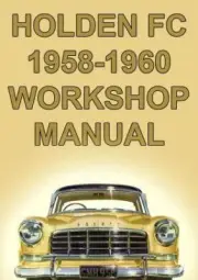 HOLDEN FC Sedan, Station Wagon, Utility, Panel Van 1958-1960 WORKSHOP MANUAL