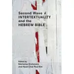SECOND WAVE INTERTEXTUALITY AND THE HEBREW BIBLE