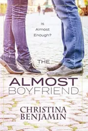 THE ALMOST BOYFRIEND By Christina Benjamin - Hardcover **BRAND NEW**