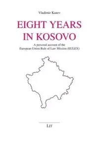 在飛比找博客來優惠-Eight Years in Kosovo: A Perso
