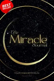 The Miracle Journal: Positivity Guided Universe Manifestation