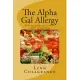 The Alpha Gal Allergy: Working Mother’s Cookbook Preparing Meals Meat & Dairy Free