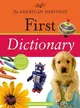 The American Heritage First Dictionary